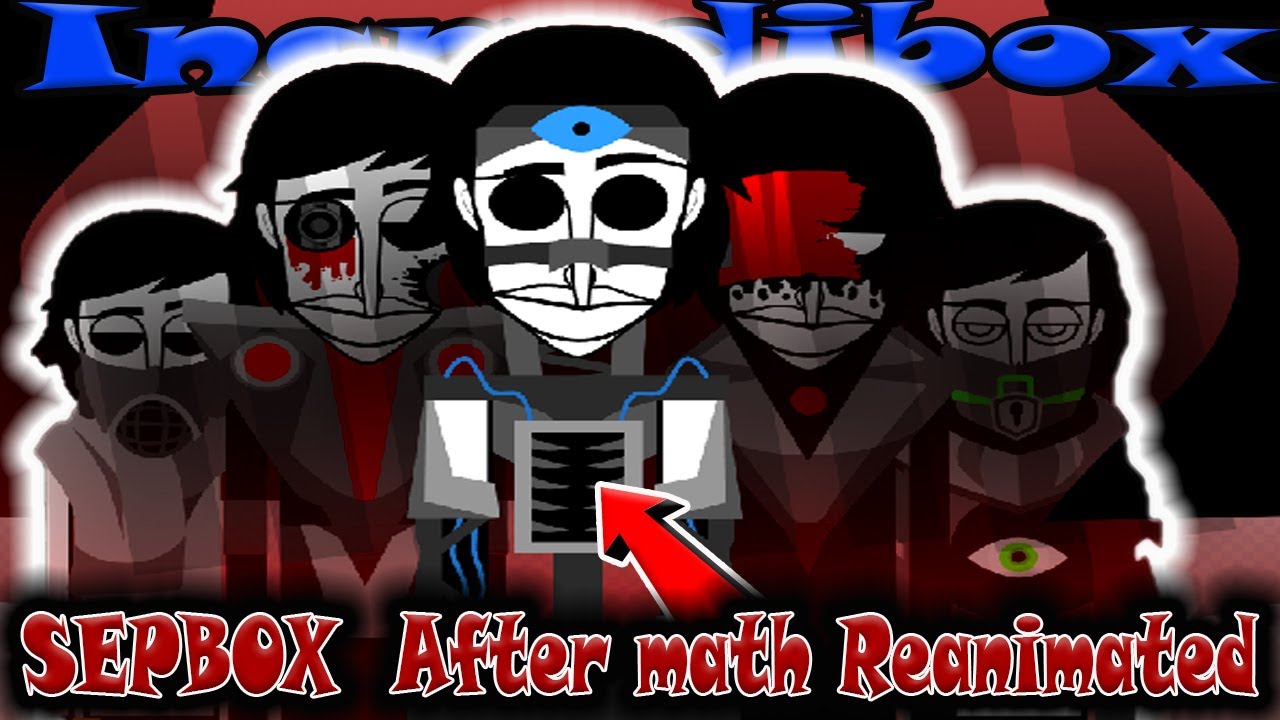 Incredibox - SEPBOX  After math Reanimated / Music Producer / Super Mix