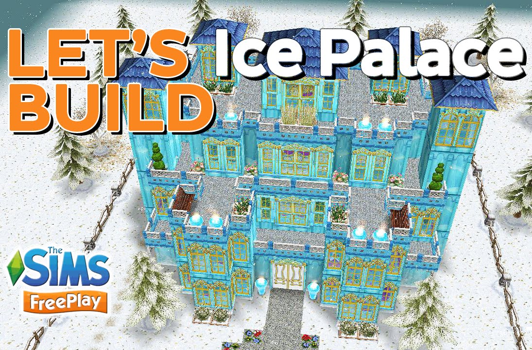 The Sims FreePlay - Let's Build: Ice Palace