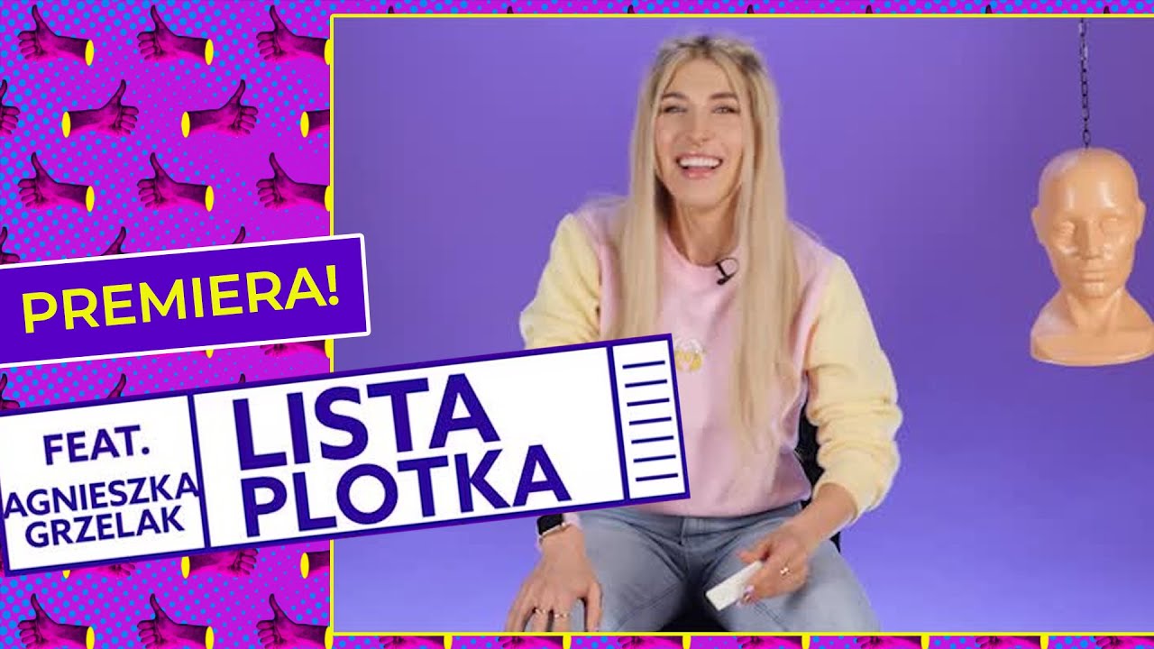 AGNIESZKA GRZELAK i jej lista największych przystojniaków - LISTA PLOTKA