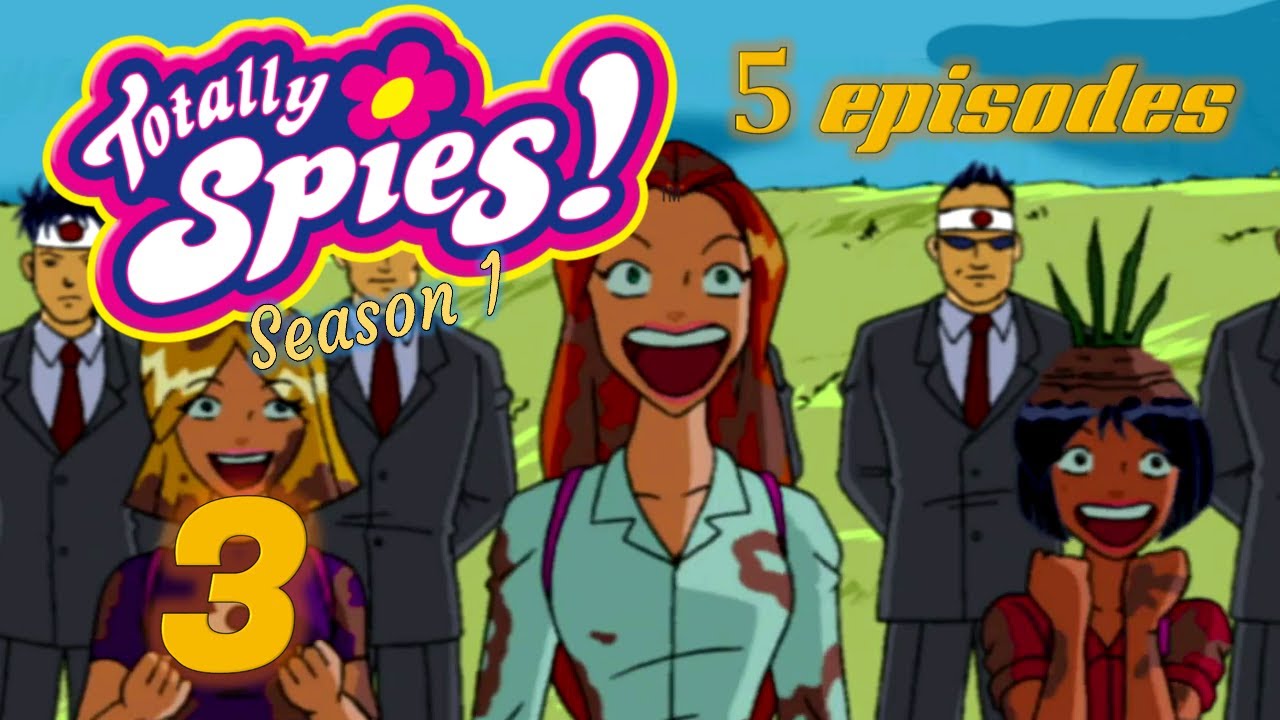 Totally Spies! VF (Ep. 11-15 HQ Sound)