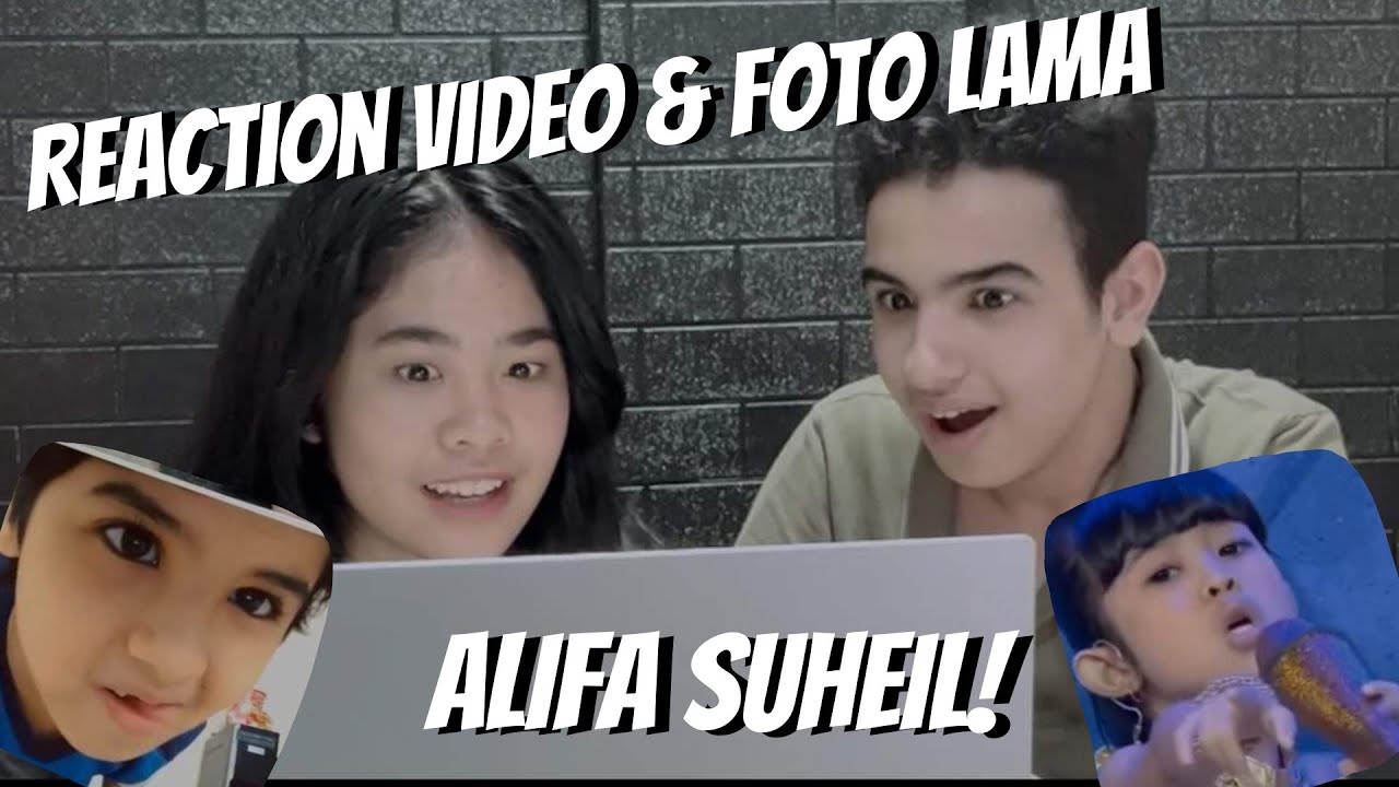 REACTION VIDEO & FOTO LAMA ALIFA SUHEIL, GEMES BANGET! | Alifa TV