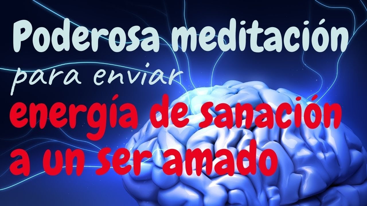 Envía energía de sanación a un ser amado / Meditación guiada con Jocy Medina