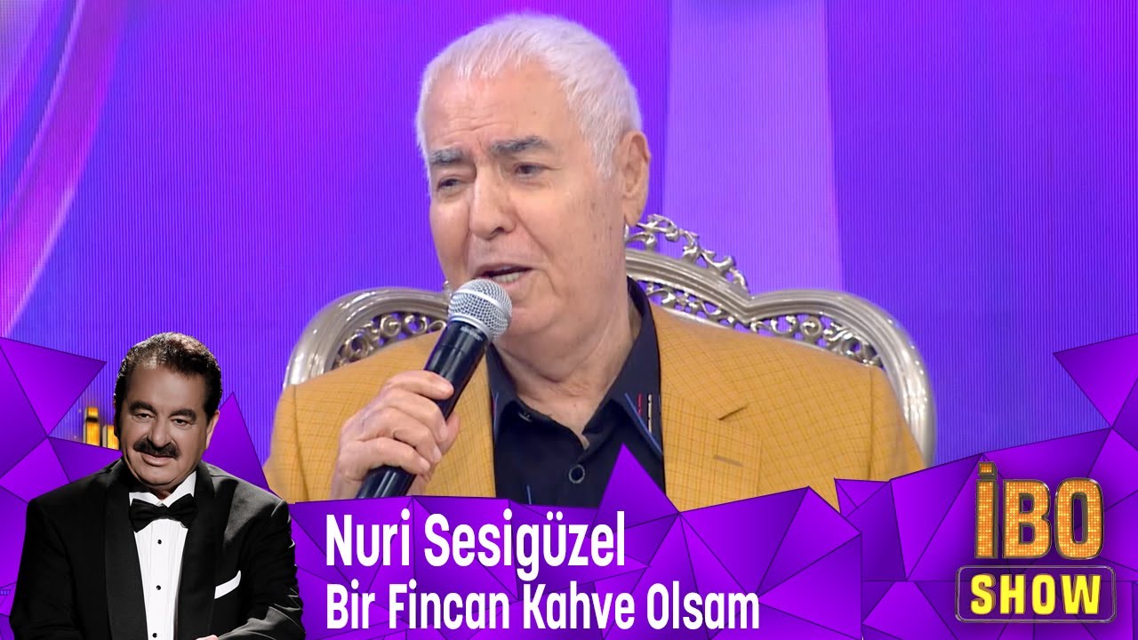 Efsane Nuri Sesigüzel'den Muhteşem Yorum ''Bir Fincan Kahve Olsam''