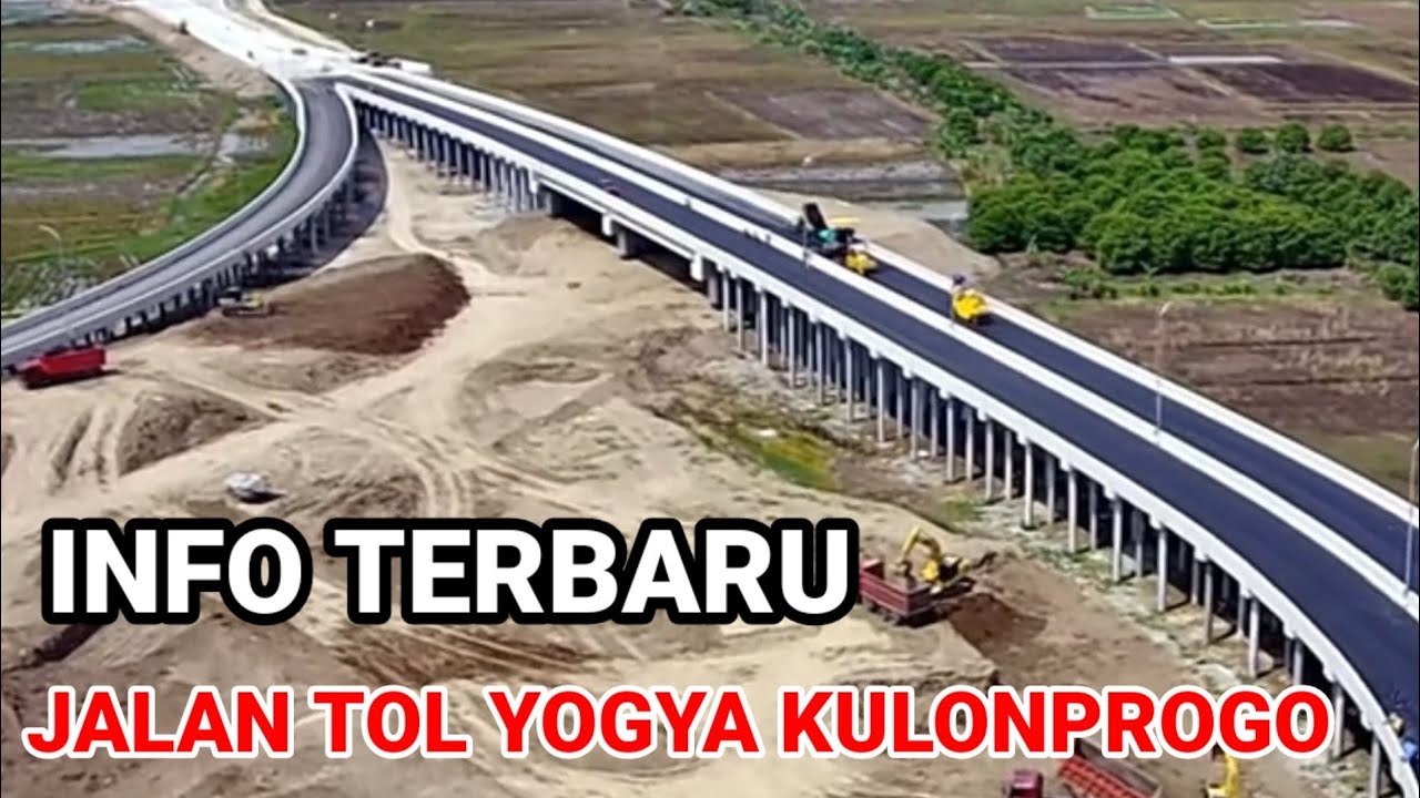 INFO TERBARU JALAN TOL JOGJA KULONPROGO