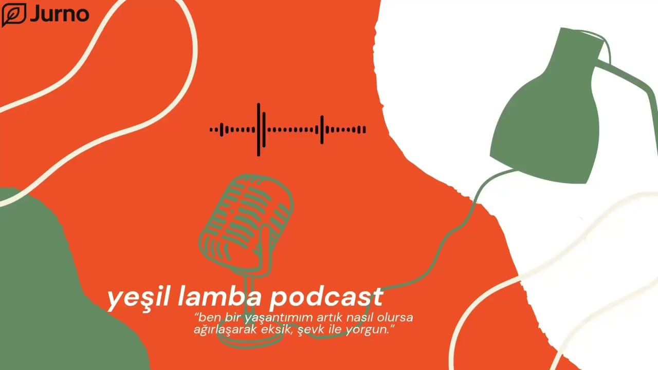 Yeşil Lamba Podcast 13: Yolda Olma Hissi, Yolculuk, Planlar