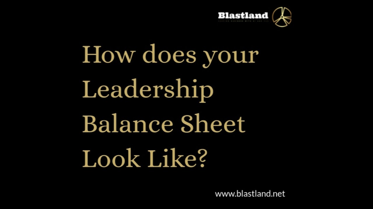 Leadership Balance Sheet?