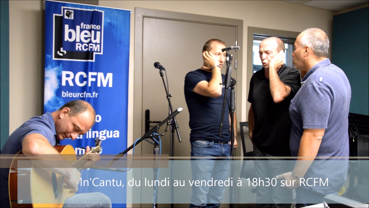 Clip RCFM In'Cantu Feli, Alain Bernardini, Ghjuvan Francescu Luciani, Stéphane  Mangiantini