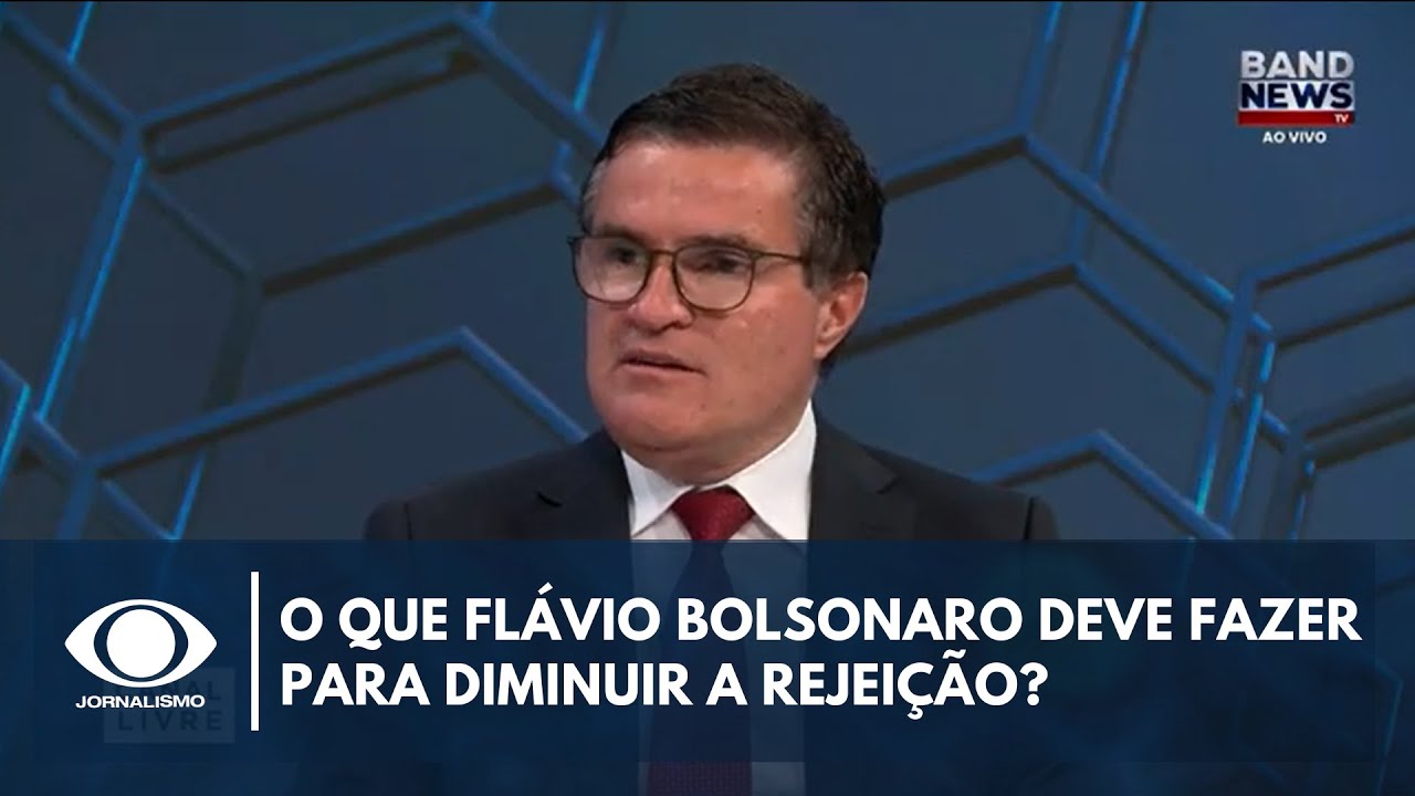 Como Fl&aacute;vio Bolsonaro pode diminuir sua rejei&ccedil;&atilde;o? | Canal Livre