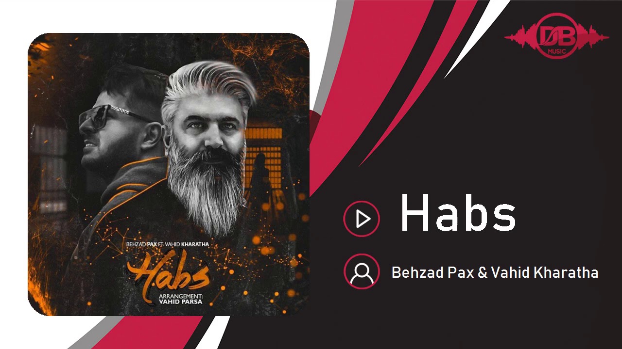 Behzad Pax & Vahid Kharatha - Habs | OFFICIAL TRACK ( بهزاد پکس و وحید خراطها - حبس )