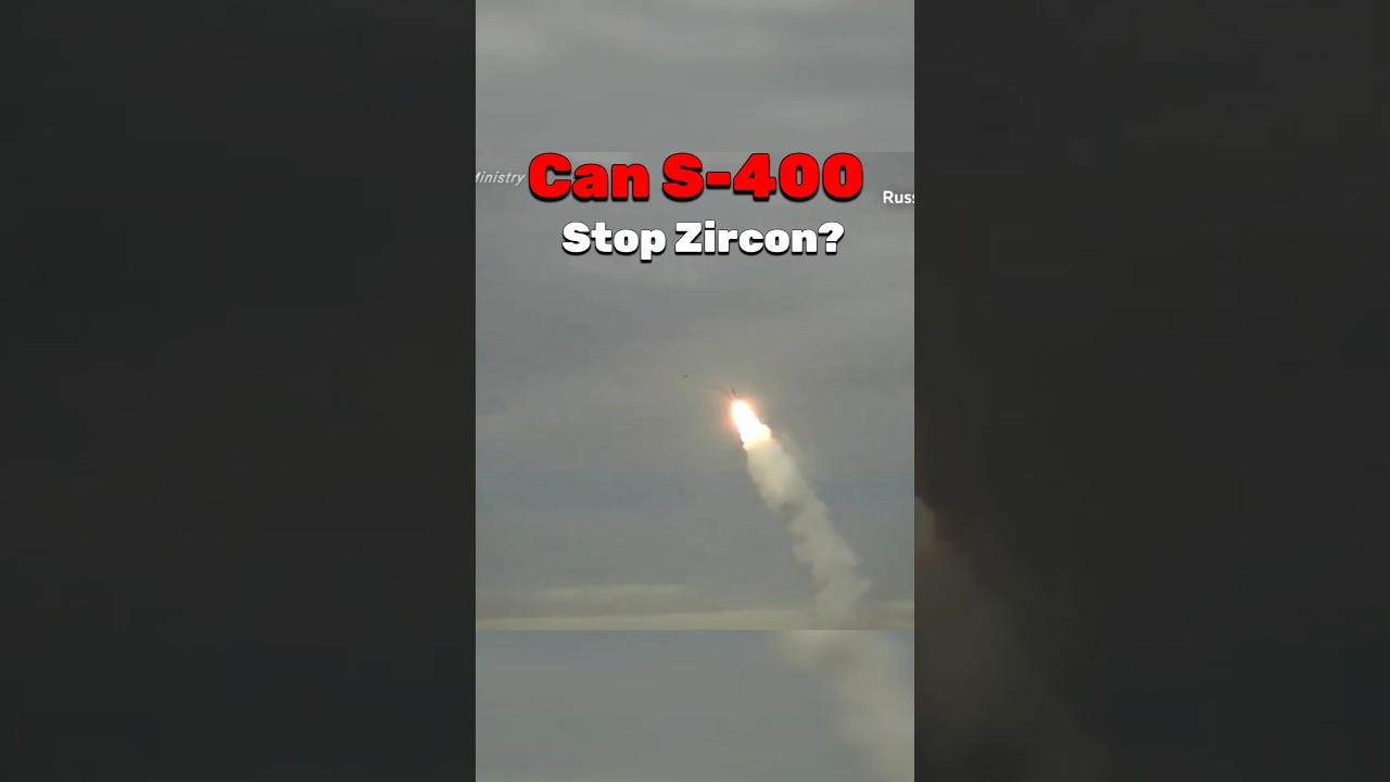 Can S-400 Really Intercept Russia’s Zircon Hypersonic Missile?