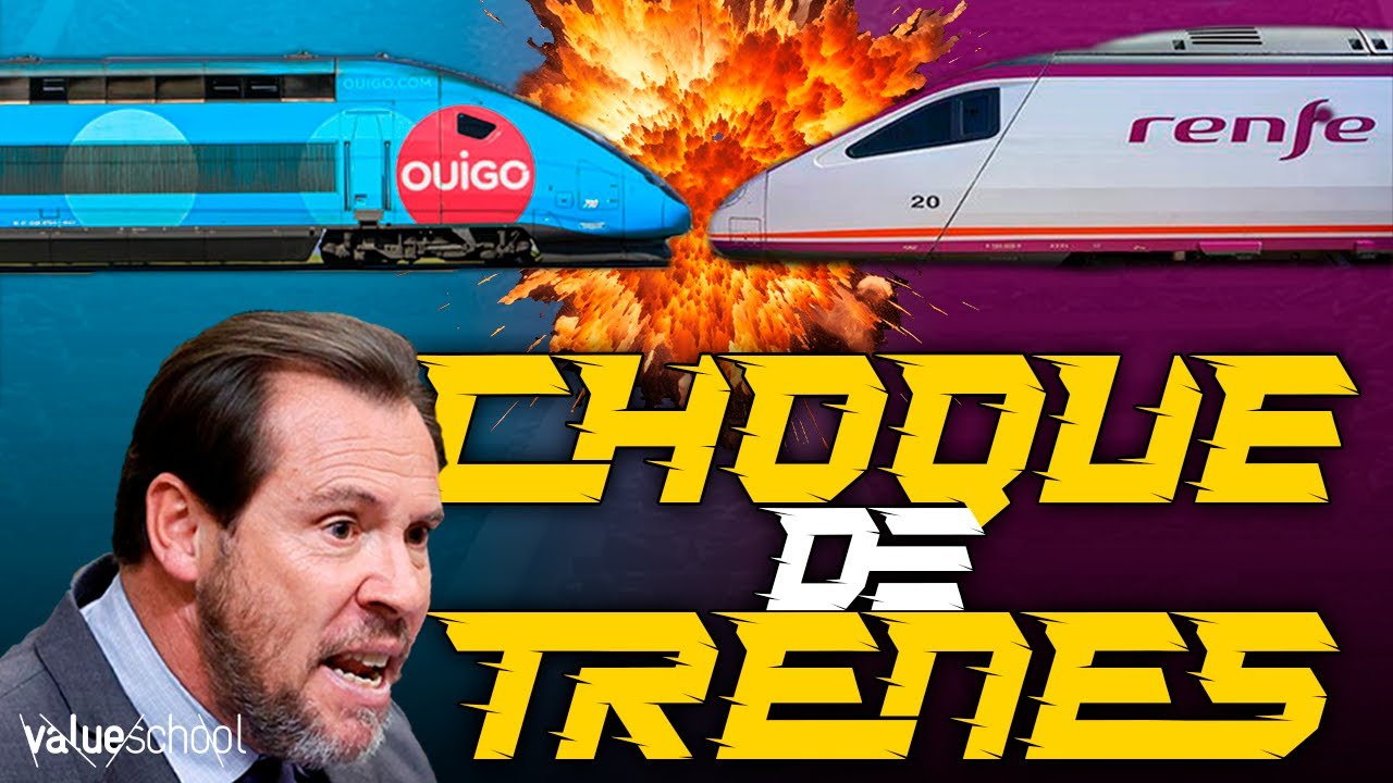 🚄💥 CHOQUE de TRENES: competencia en el SECTOR FERROVIARIO ESPA&Ntilde;OL - Value School