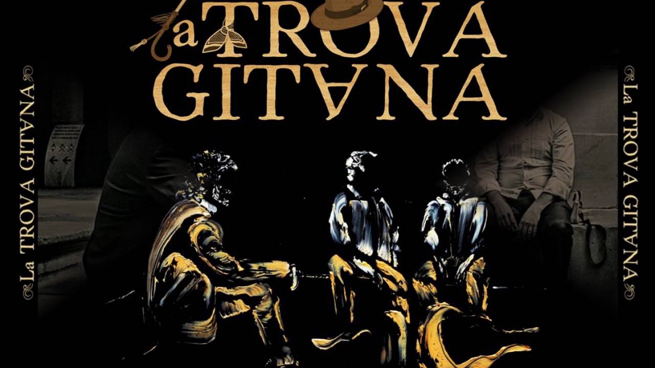 LA TROVA GITANA 