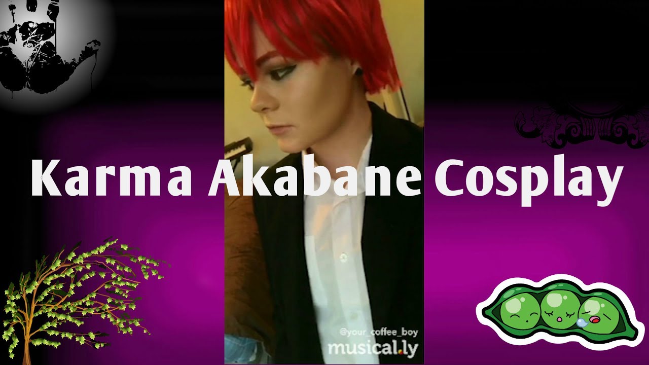Assassination Classroom Musical.ly compilation Karma Akabane