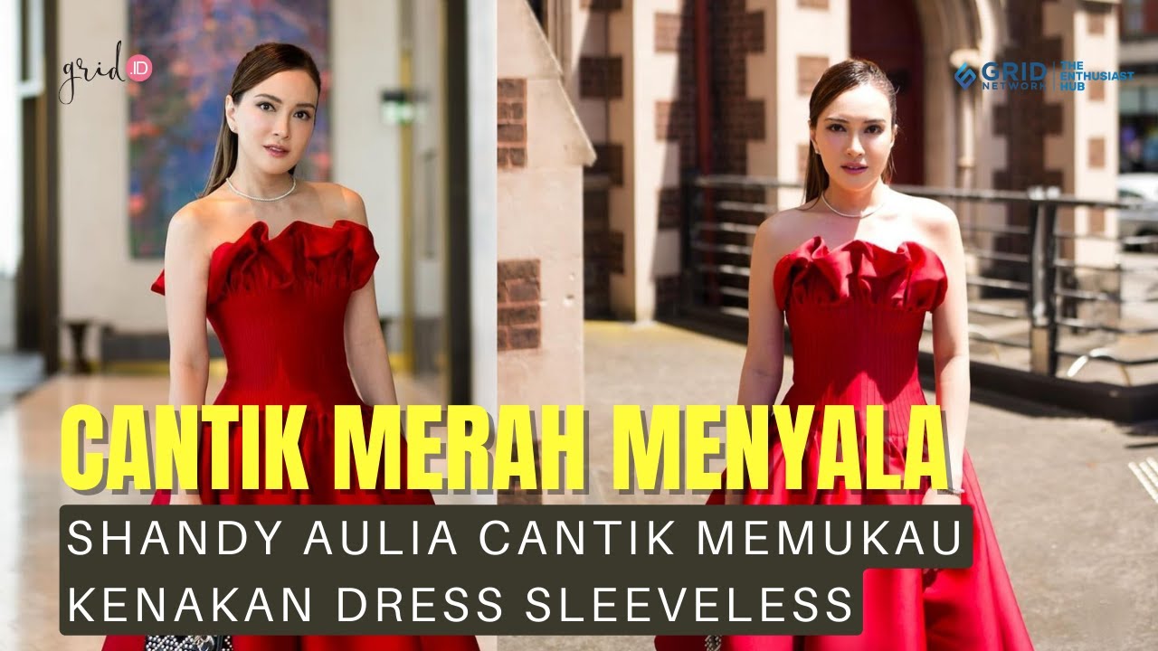 Merah Menyala! Tengok Gaya Serba Merah SHANDY AULIA Saat Jadi Bridesmaid