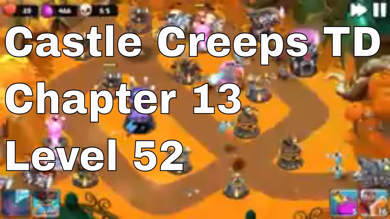 Castle Creeps Level 52