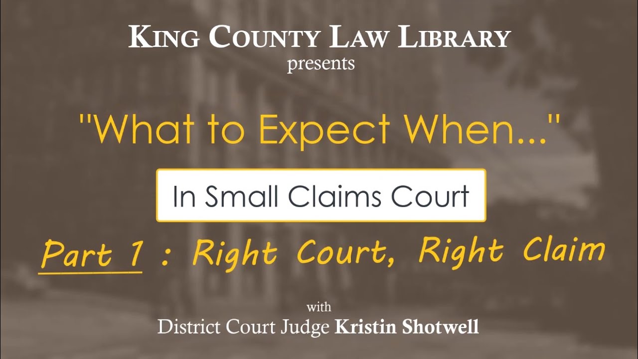 WTEW... In Small Claims Court (Part 1 - Right Court, Right Claim)