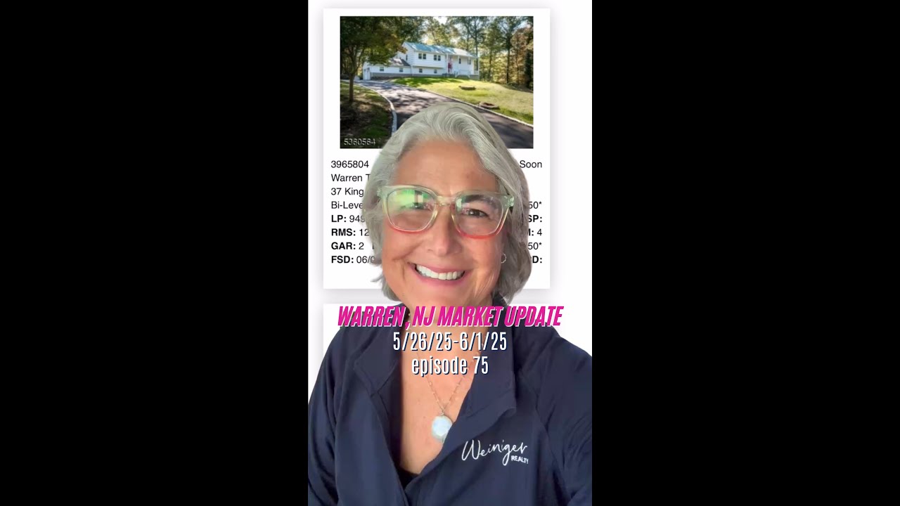 Episode 75 - This is Warren NJ Real Estate in Somerset County, NJ - May 26 - June 1 2025