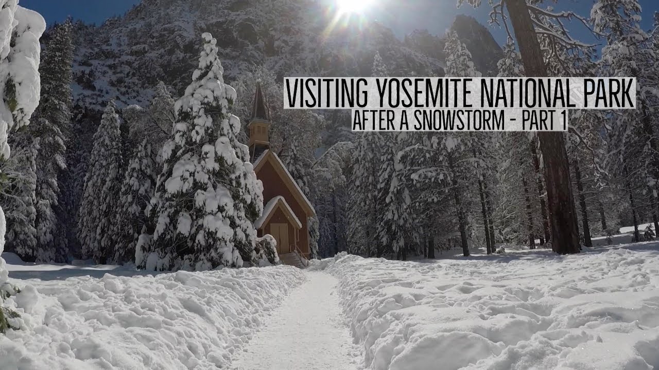 Yosemite National Park - Winter Experience (Part 1)