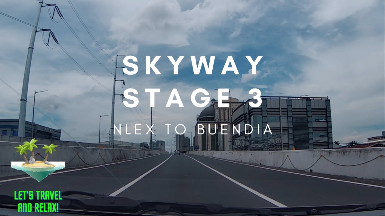 SKYWAY STAGE 3 | Driving Tour | NLEX to Buendia | Metro Manila, Philippines