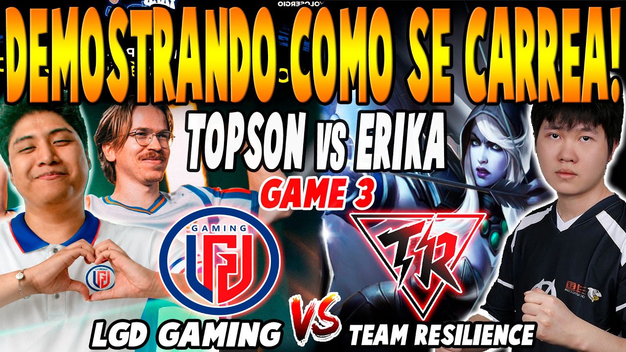 LGD GAMING vs TEAM RESILIENCE [GAME 3] BO3 - TOPSON vs ERIKA - THE INTERNATIONAL 2026 DOTA 2