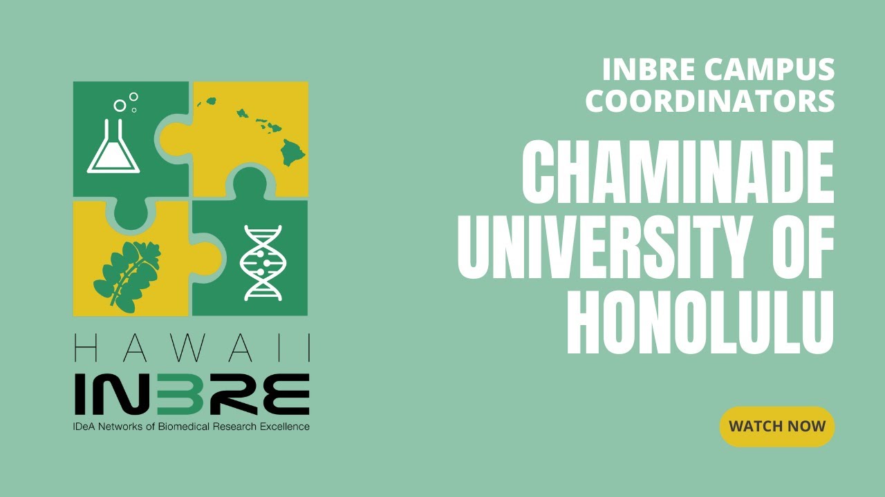 INBRE Campus Coordinator Video: Chaminade University of Honolulu