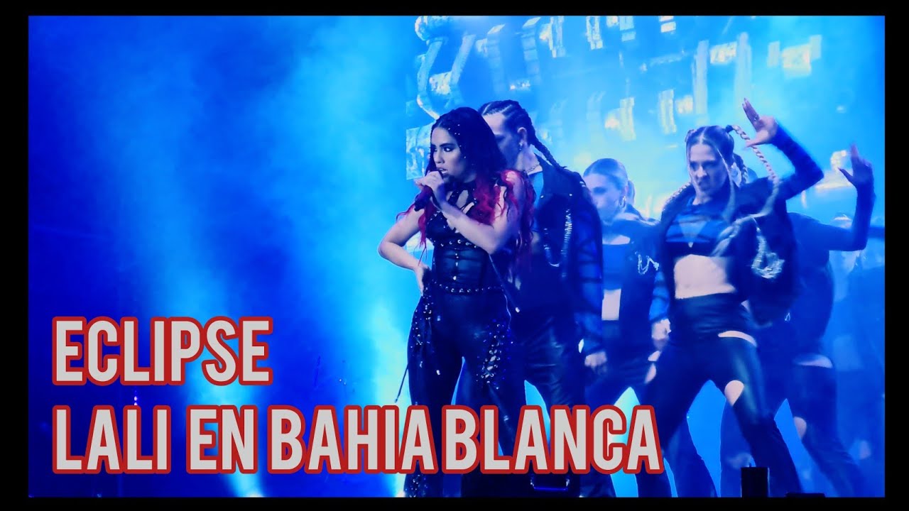 Eclipse (inicio) - Lali en Bahía Blanca 2022 [ Disciplina tour ]