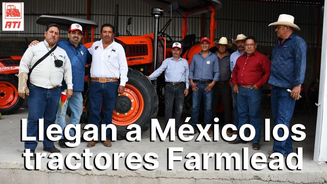 Llegan a México los tractores Farmlead