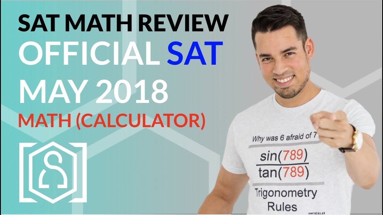 Official SAT May 2018 Calculator Math Section (In Real Time)