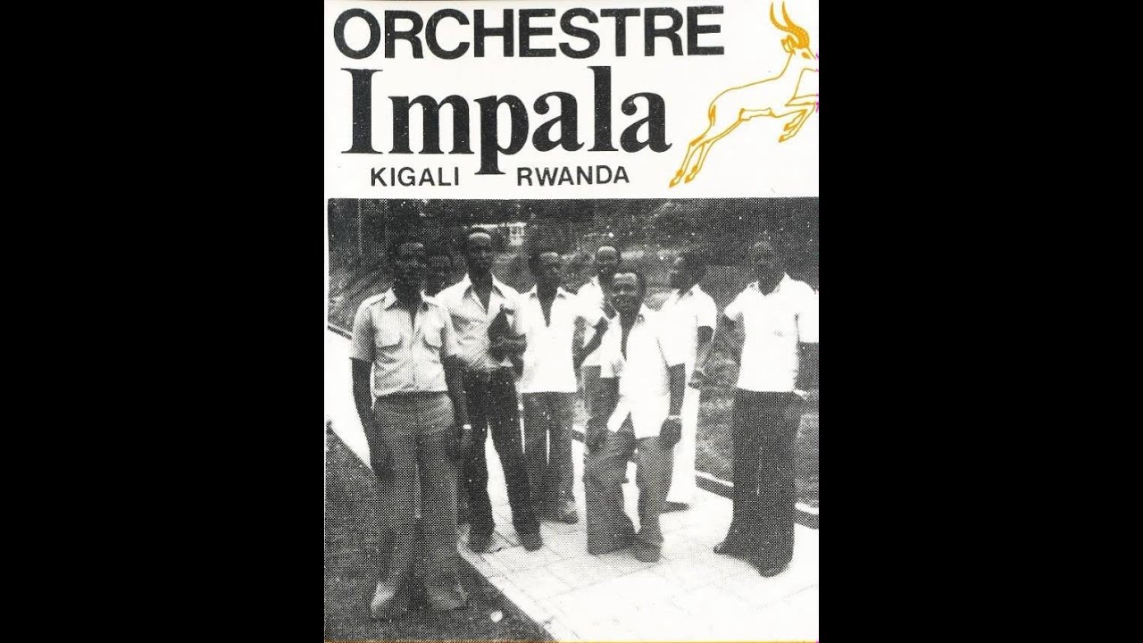 Amateka ya Orchestre Impala de Kigali