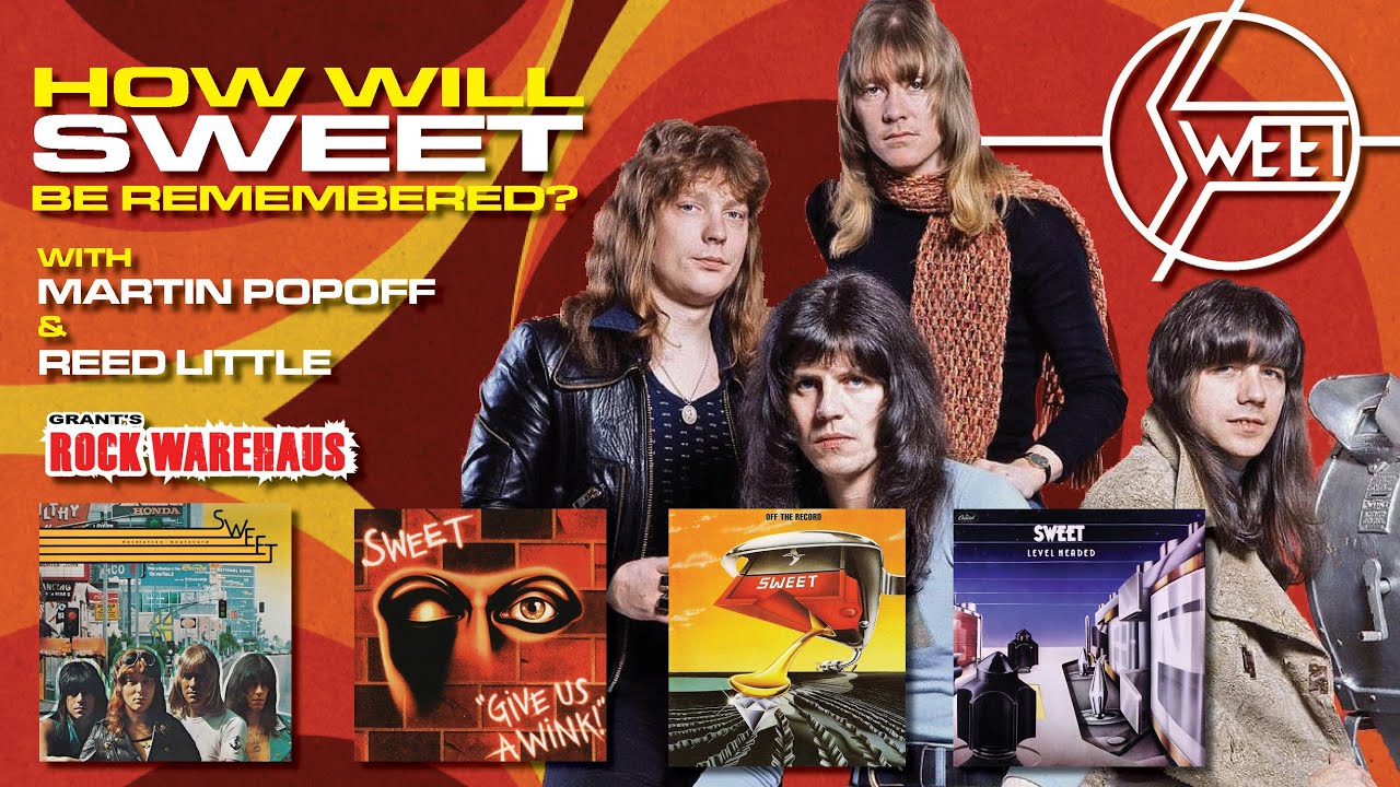 Will SWEET Be Remembered? w/Martin Popoff & Reed Little | #074