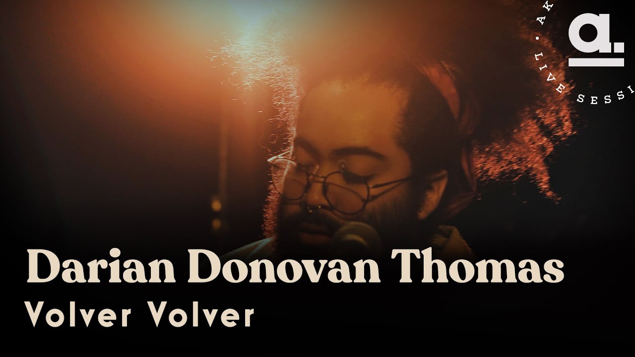 Darian Donovan Thomas - Volver Volver  / Live for @Akustikhane from @DROMNewYork