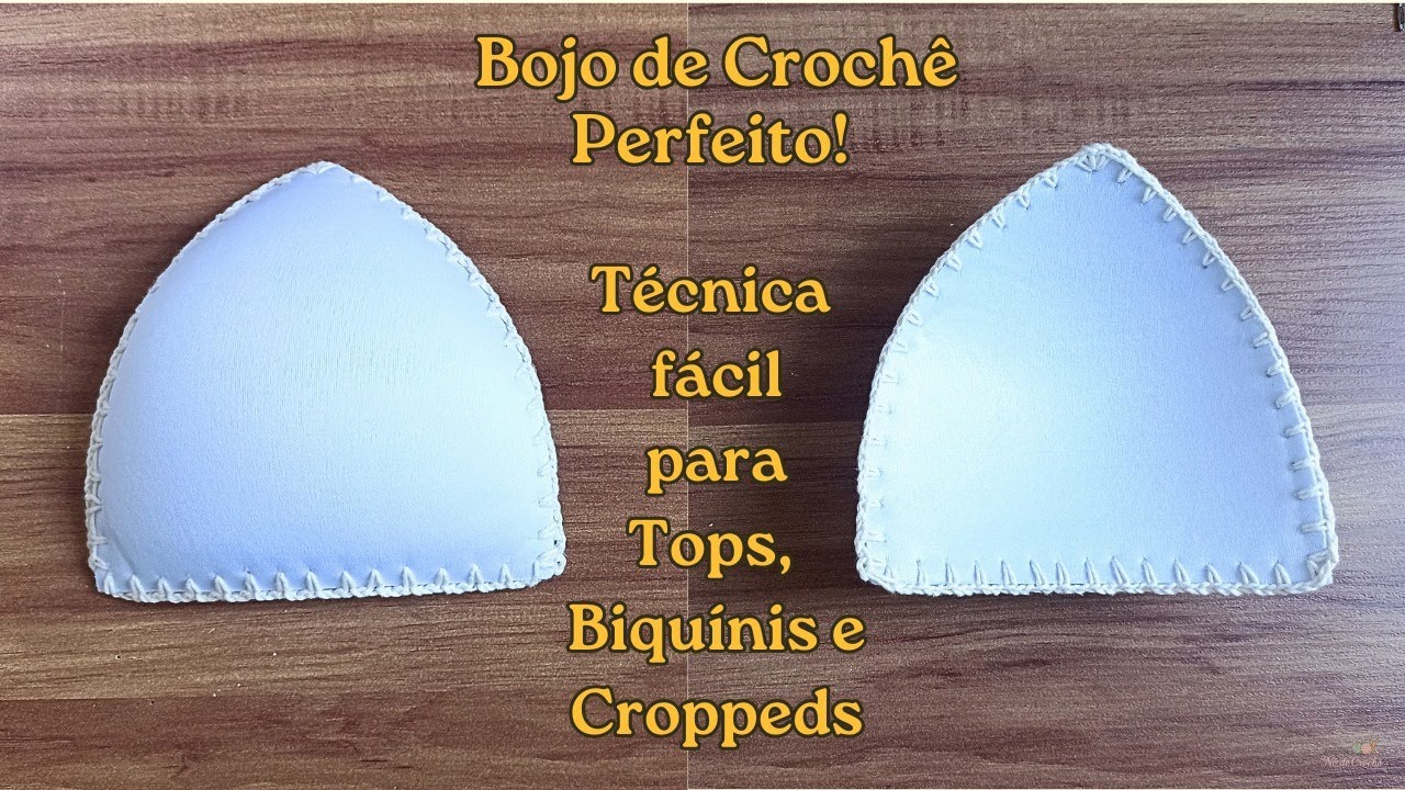 Bojo de Crochê fica Perfeito! Técnica fácil para Tops, Biquínis e Croppeds. Passo a Passo!