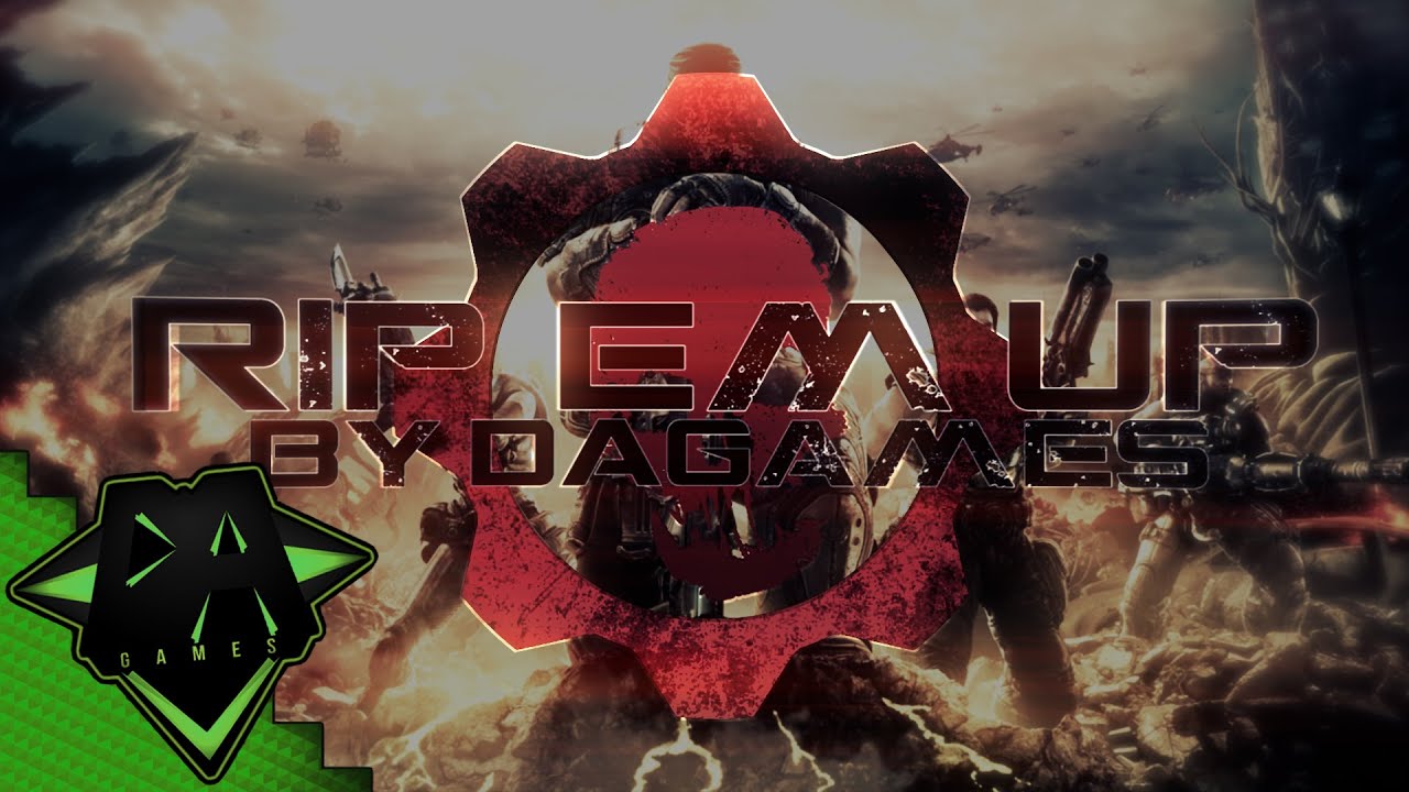 GEARS OF WAR SONG (RIP 'EM UP) - DAGames