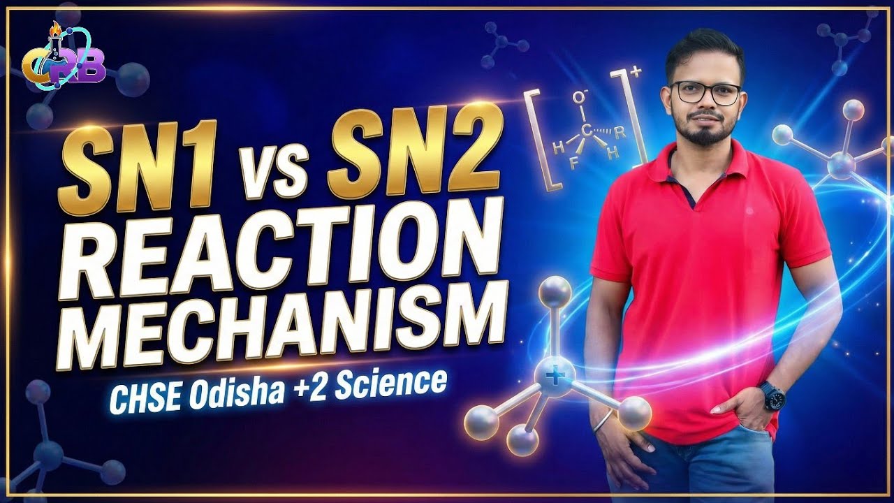 SN1 and SN2 Reaction Mechanism | Organic Chemistry | +2 Board Exam | CHSE Odisha #exam #education 