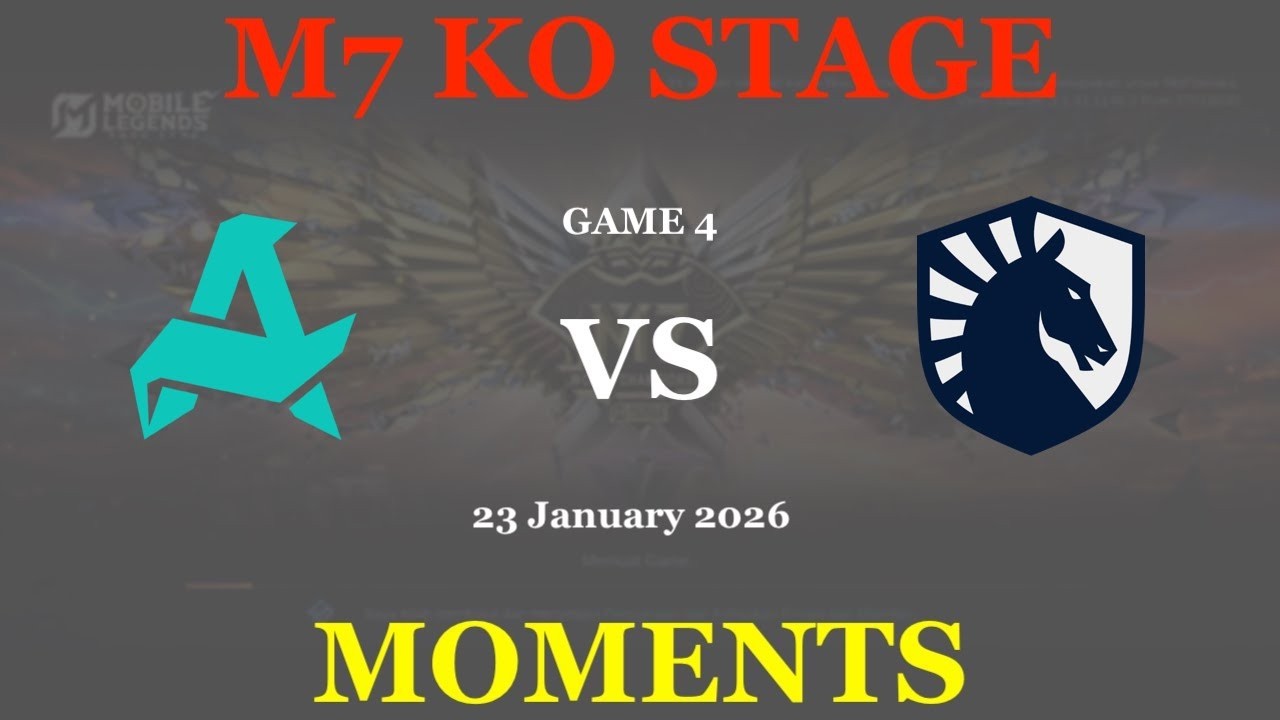 MOMENTS | M7 KO STAGE | AUR VS TL | DAY 4 | GAME 4