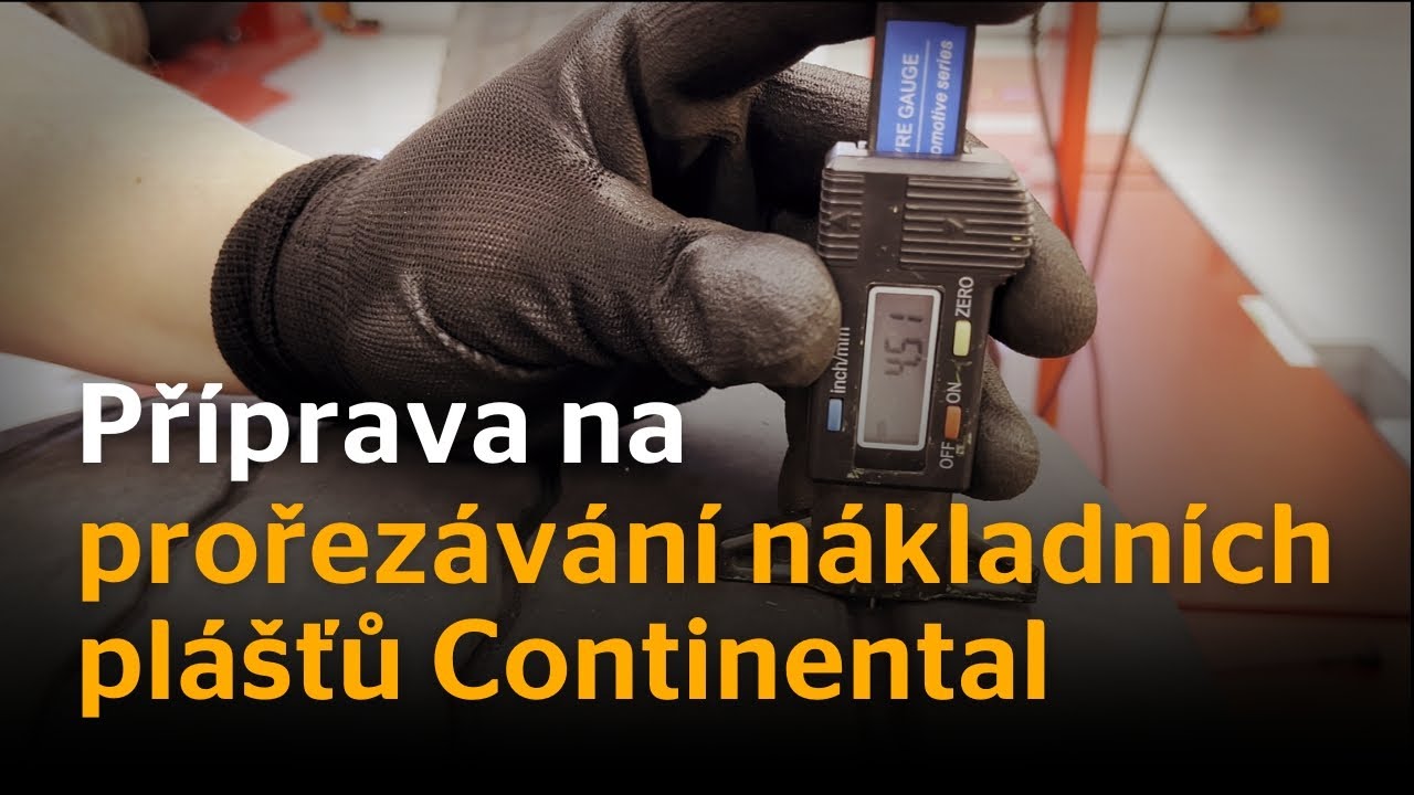 Příprava na prořezávání nákladních plášťů Continental