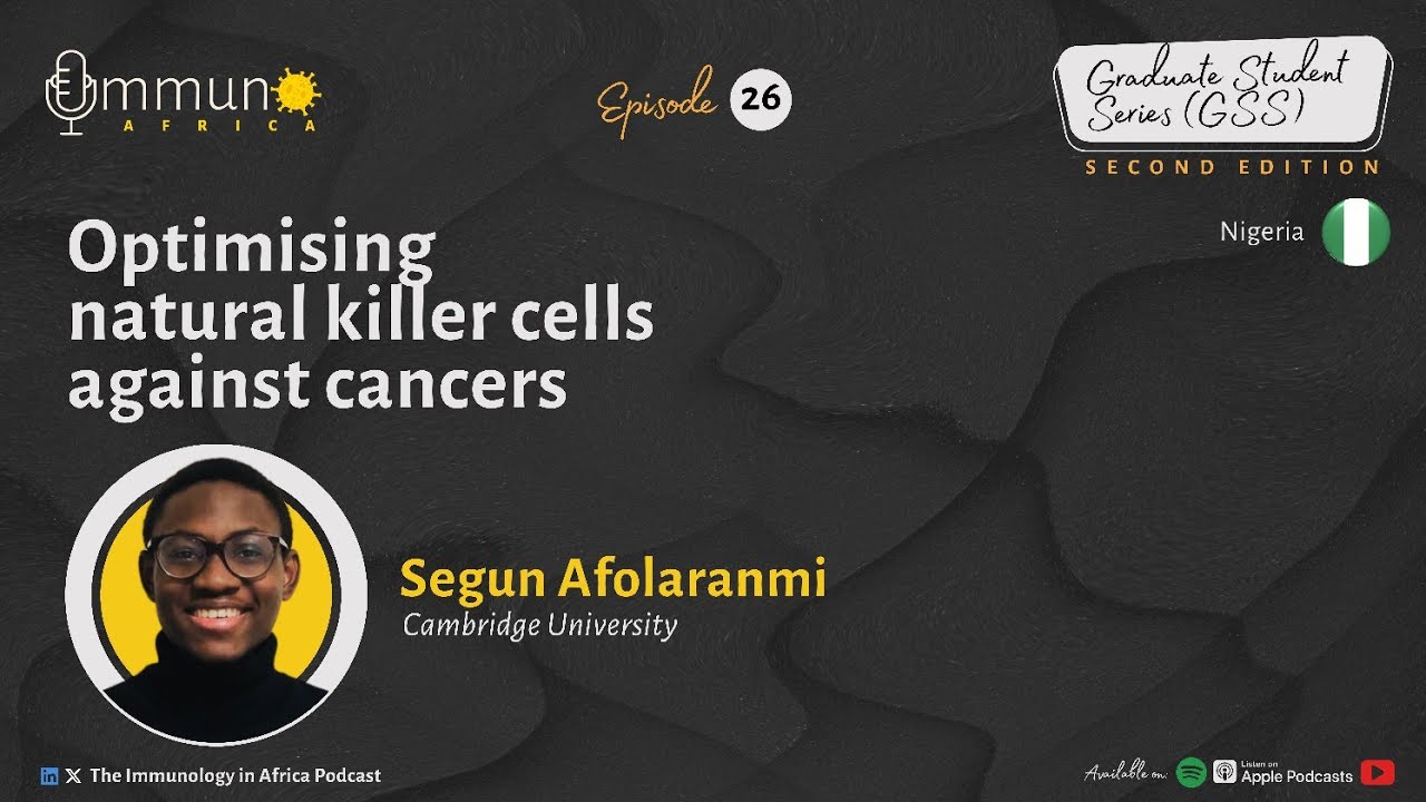 Optimising Natural Killer Cells against Cancers - Segun Afolaranmi (E26)