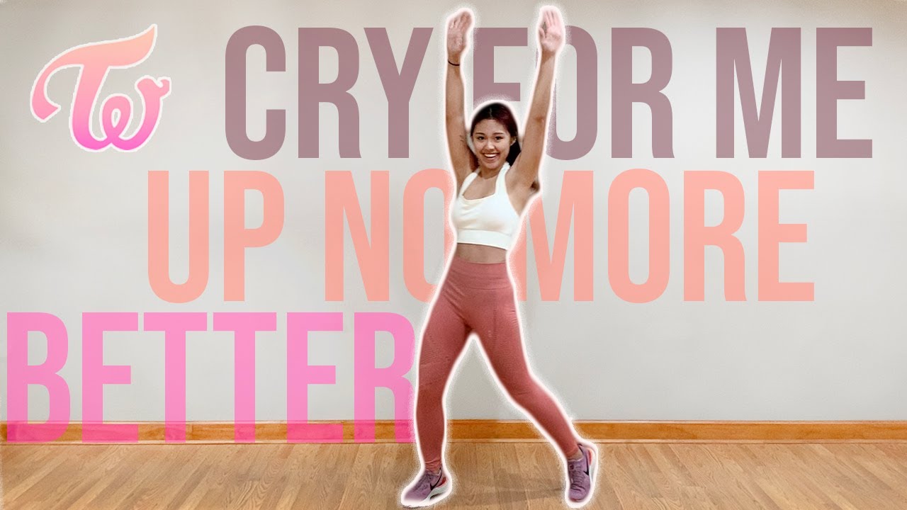 Twice Zumba - Cry For Me, Up No More, & Better || Cardio Dance Workout