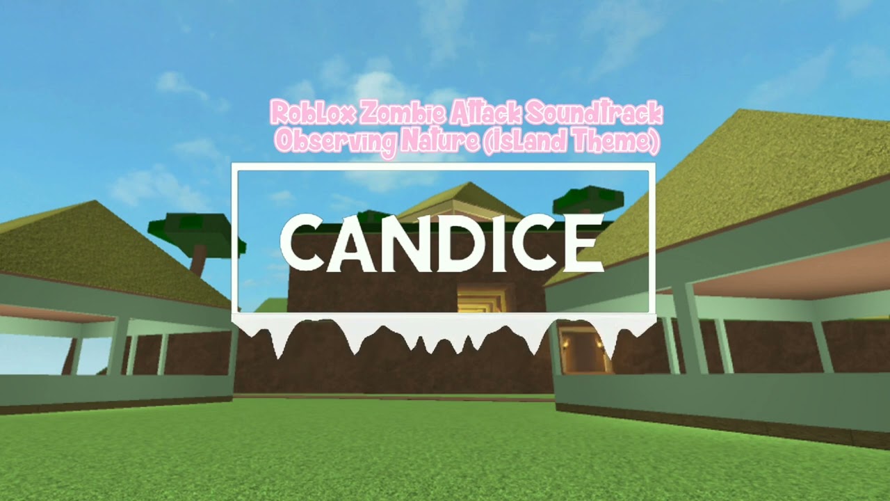 Roblox Zombie Attack Soundtrack (Observing Nature) [Island Theme]