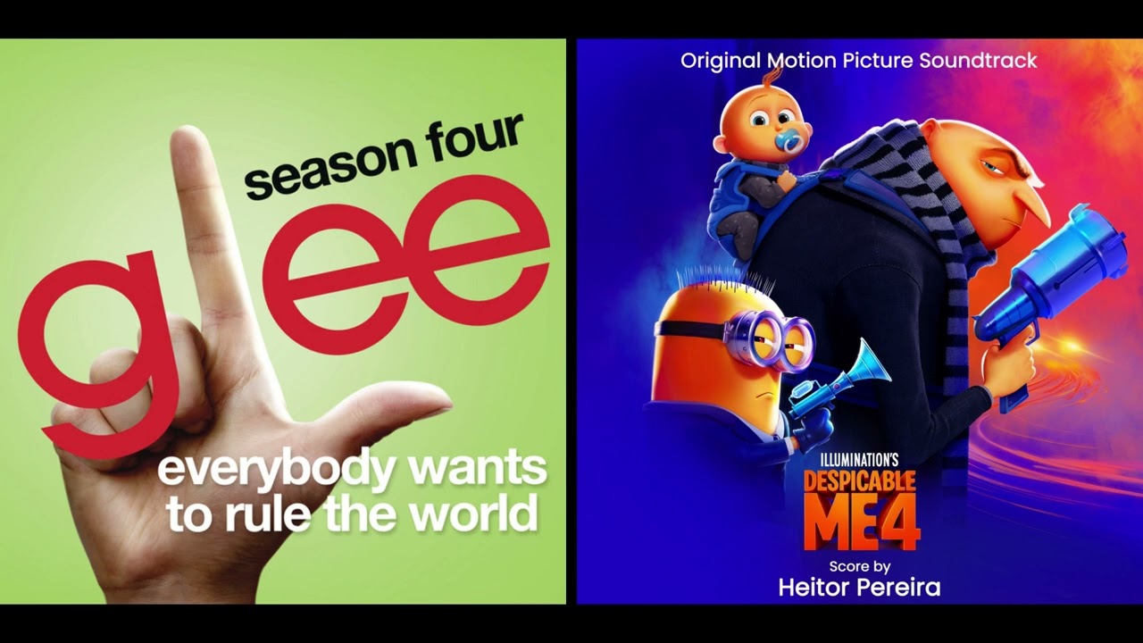 Everybody Wants to Rule the World (Glee/Despicable Me 4 Mashup)