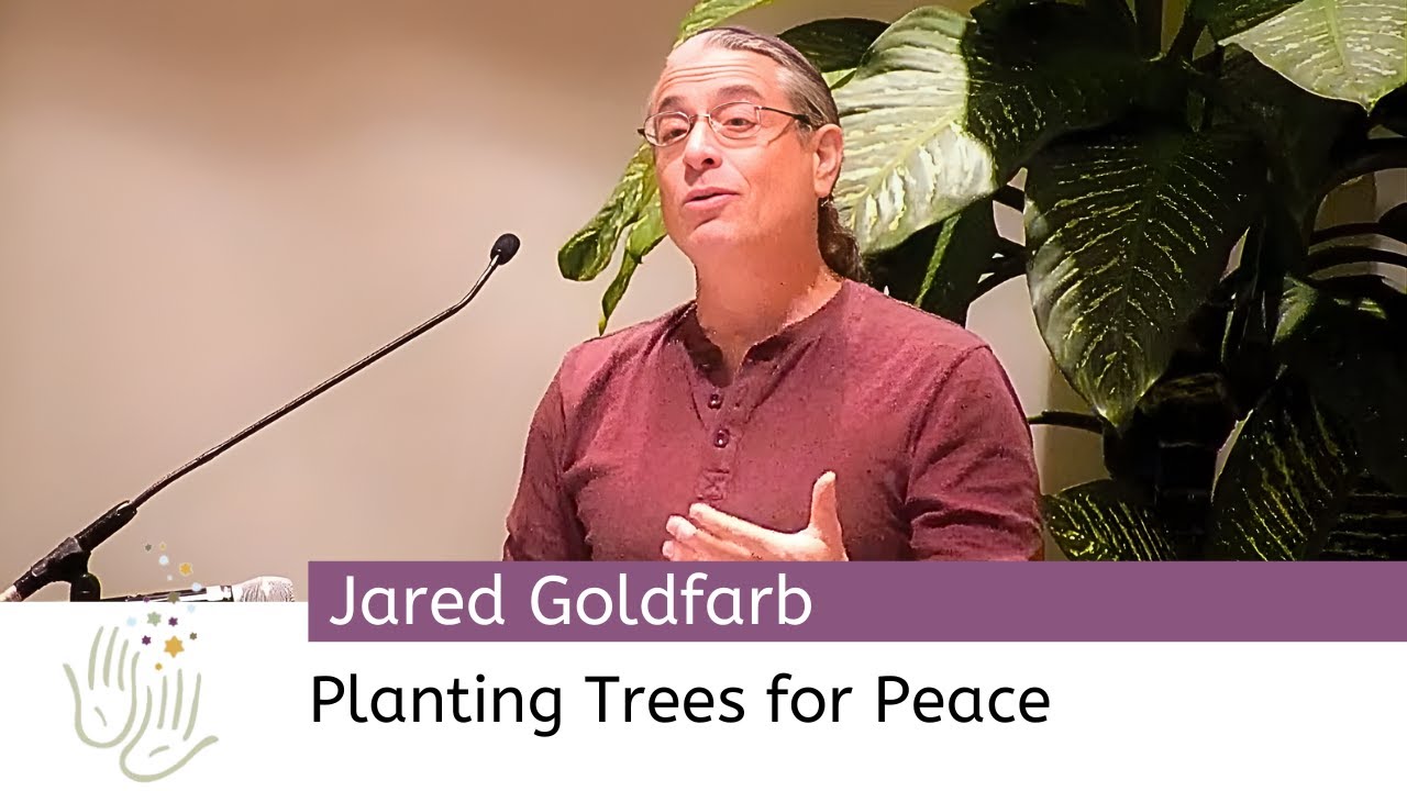 Planting Trees for Peace | Jared Goldfarb