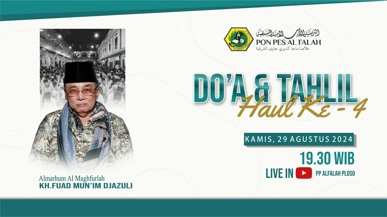 (LIVE) HAUL KE-4 KH. FUAD MUN'IM DJAZULI || PP. AL FALAH PLOSO