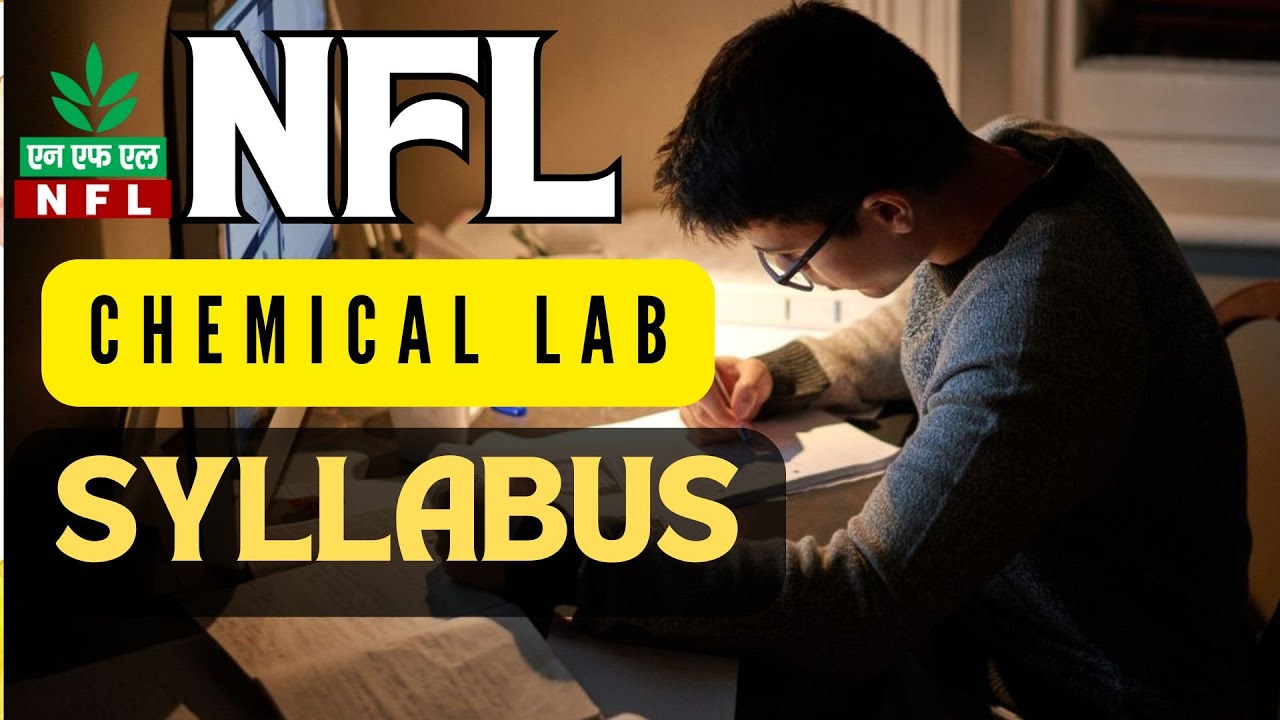 NFL Chemical Lab Syllabus | Exam Pattern | NFL Non-Executive Post | NFL Recruitment 2024 SK TUTORIAL