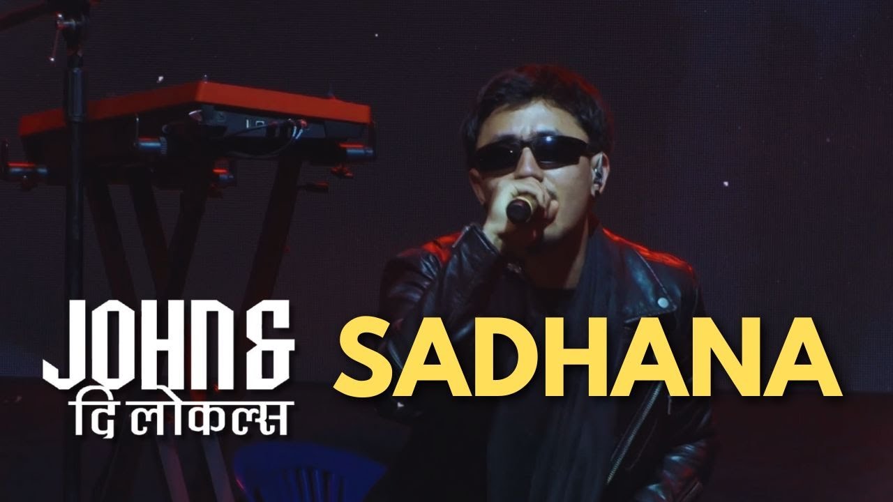 SADHANA || JOHN AND THE LOCALS || DEEP SAAJH 2025