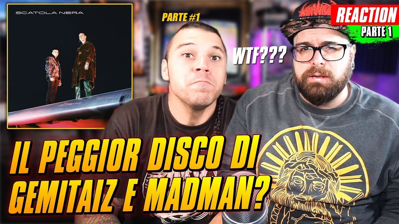 Scatola Nera - Gemitaiz, Madman * REACTION pt 1 * Arcade Boyz