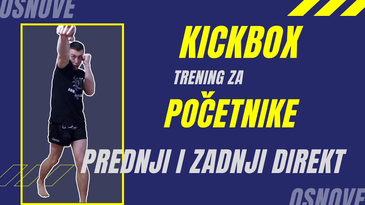 Kickbox za POČETNIKE - Prednji i Zadnji DIREKT