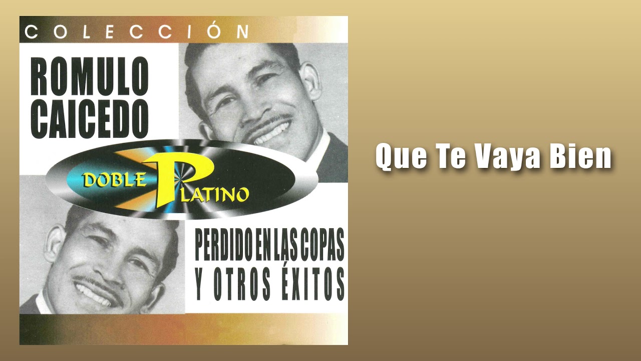 Que Te Vaya Bien - Rómulo Caicedo | Guasca | Cover Audio