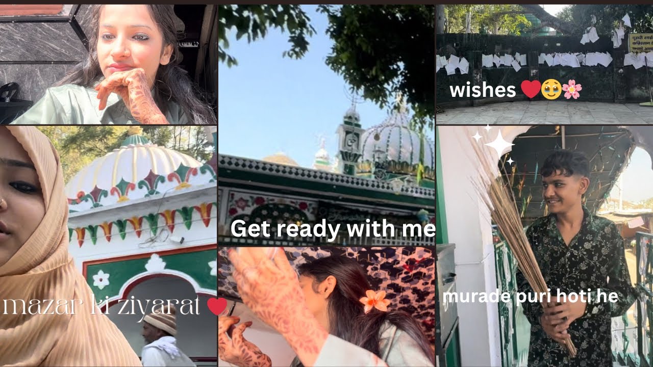 Sabir piya 🌸🥹||get ready with me ||bhot sari mazar ki ziyart ||