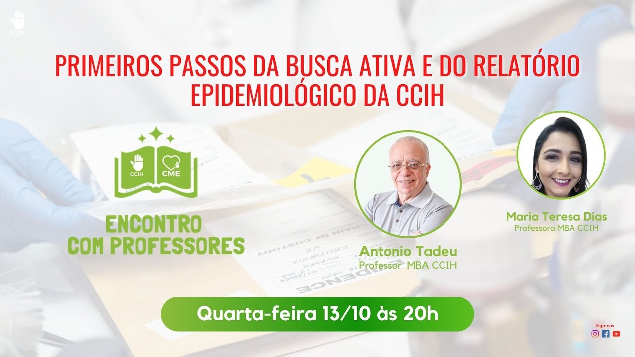 Primeiros passos da busca ativa de casos pela CCIH