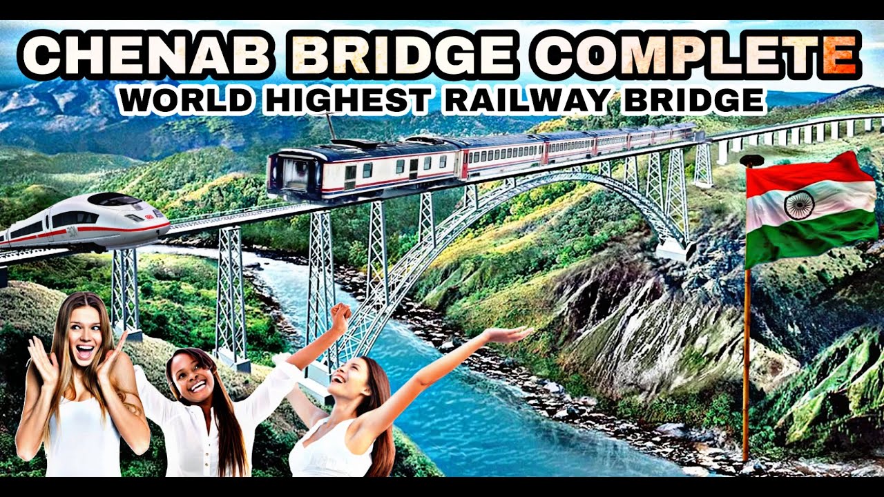 Chenab Bridge Latest Update - Today Complete World Highest Railway Bridge